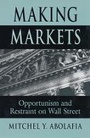 Cover: Making Markets - Harvard University Press
