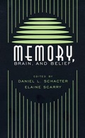 Cover: Memory, Brain, and Belief - Harvard University Press