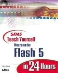 Cover: Sams Teach Yourself Macromedia Flash 5 in 24 Hours - Sams Publishing