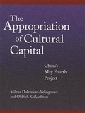Cover: The Appropriation of Cultural Capital - Harvard University, Asia Center