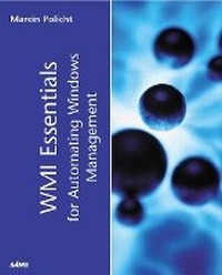 Enlarge image Cover: WMI Essentials for Automating Windows Management - Sams Publishing