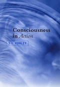 Cover: Consciousness in Action - Harvard University Press