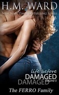 Cover: Life Before Damaged, Vol. 5 (the Ferro Family) - H.M. Ward Press