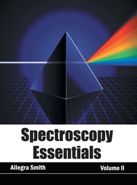 Abbildung von: Spectroscopy Essentials: Volume II - NY Research Press
