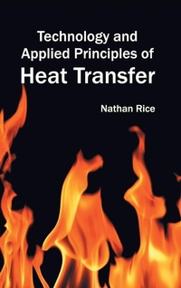 Enlarge image Cover: Technology and Applied Principles of Heat Transfer - Clanrye International