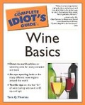 Cover: The Complete Idiot's Guide To Wine Basics - Alpha Books