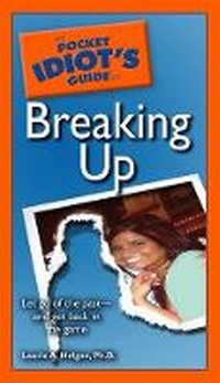 Enlarge image Cover: The Pocket Idiot's Guide to Breaking Up - Alpha Books