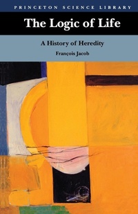 Enlarge image Cover: The Logic of Life - Princeton University Press