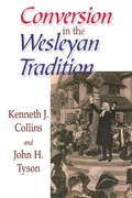 Cover: Conversion in the Wesleyan Tradition - Abingdon Press