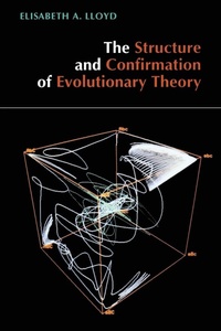 Enlarge image Cover: The Structure and Confirmation of Evolutionary Theory - Princeton University Press