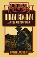 Cover: Hiram Bingham and the Dream of Gold - M. Evans and Company