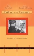 Cover: Pathways to Language - Harvard University Press