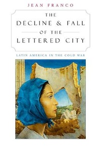 Enlarge image Cover: The Decline and Fall of the Lettered City - Harvard University Press
