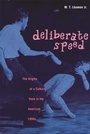 Cover: Deliberate Speed - Harvard University Press