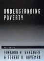 Cover: Understanding Poverty - Harvard University Press