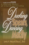 Cover: Ducking Spears, Dancing Madly - Abingdon Press