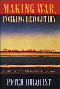 Enlarge image Cover: Making War, Forging Revolution - Harvard University Press