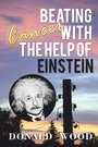Cover: Beating Cancer with the Help of Einstein - Xlibris