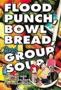 Cover: Flood Punch Bowl Bread Group Soup - Abingdon Press