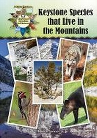 Enlarge image Cover: Keystone Species That Live in the Mountains - Mitchell Lane Publishers