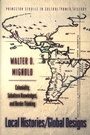Cover: Local Histories/Global Designs - Princeton University Press