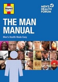 Enlarge image Cover: The Man Manual - Men's Health Forum