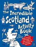Cover: The Incredible Scotland Activity Book - Book House
