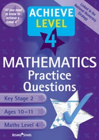 Enlarge image Cover: Achieve Level 4 Maths Practice Questions - Rising Stars UK Ltd