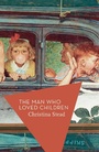 Cover: The Man Who Loved Children - Head of Zeus