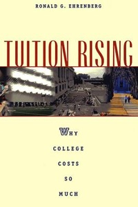Enlarge image Cover: Tuition Rising - Harvard University Press