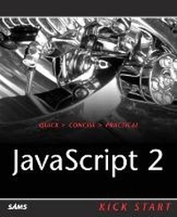 Enlarge image Cover: JavaScript 2 Kick Start - Sams Publishing