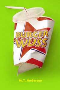 Enlarge image Cover: Burger Wuss - Walker Books Ltd