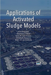 Enlarge image Cover: Applications of Activated Sludge Models - IWA Publishing