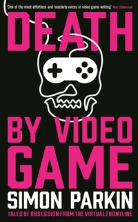 Enlarge image Cover: Death by Video Game - Serpent's Tail