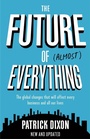 Cover: The Future of Almost Everything - Profile Books Ltd