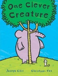Cover: One Clever Creature - Piccadilly Press