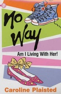 Cover: No Way am I Living with Her! - Piccadilly Press