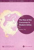 Cover: The Rise of the Consumer in Modern China - Paths International Ltd