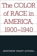 Cover: The Color of Race in America, 1900-1940 - Harvard University Press