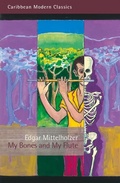 Cover: My Bones and My Flute - Peepal Tree Press Ltd