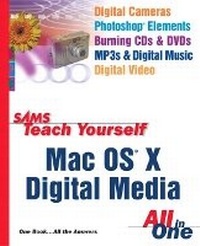 Enlarge image Cover: Sams Teach Yourself Mac OS X Digital Media All In One - Sams Publishing