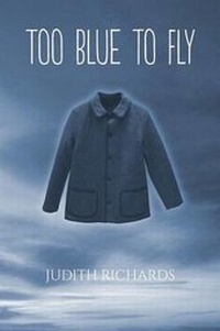 Enlarge image Cover: Too Blue to Fly - River's Edge Media, LLC