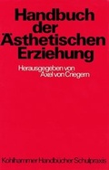 Cover: Handbuch der &Auml;sthetischen Erziehung - Kohlhammer