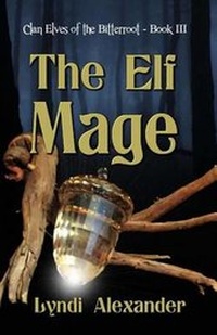 Enlarge image Cover: The Elf Mage - Dragonfly Publishing, Incorporated