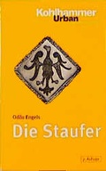 Cover: Die Staufer - Kohlhammer