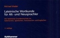 Cover: Lateinische Wortkunde f&uuml;r Alt- und Neusprachler - Kohlhammer