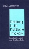 Cover: Einleitung in die Praktische Theologie - Kohlhammer