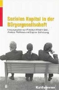 Cover: Soziales Kapital in der B&uuml;rgergesellschaft - Kohlhammer