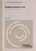 Cover: Stadtkonzeption live - Erfahrungsberichte aus neun St&auml;dten - Kohlhammer