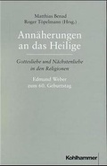 Cover: Ann&auml;herungen an das Heilige - Kohlhammer
